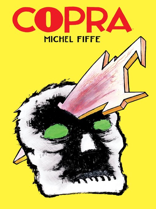 Title details for Copra Master Collection, Book One by Michel Fiffe - Available